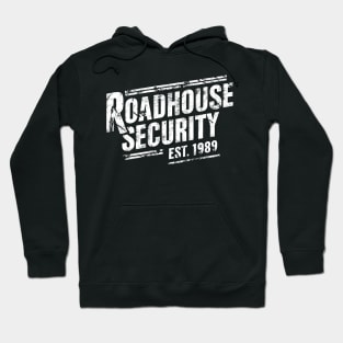 Roadhouse Security Est. 1989 Hoodie